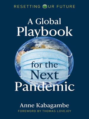 cover image of A Global Playbook for the Next Pandemic